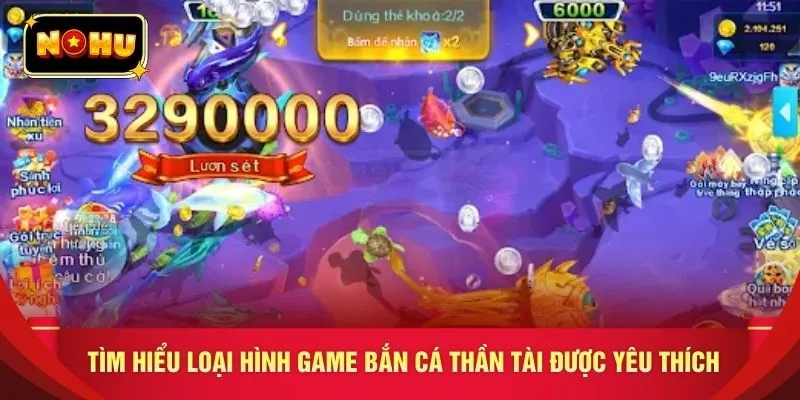 Tìm hiểu loại hình game bắn cá Thần Tài được yêu thích